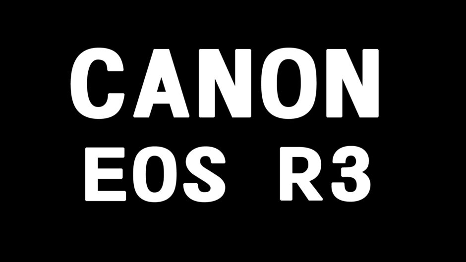 CANON EOS R3